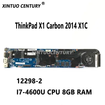 Yüksek Kaliteli 12298-2 PC anakart için Lenovo ThinkPad X1 Karbon X1C anakart İ7-4600U 8GB DDR3 %100 % Test Çalışma