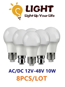 8 adet / grup DC / AC 12 V 24 V 36 V 48 V LED Ampul E27 B22 Lambaları 10 W Bombilla Güneş Led ampuller 12 Volt Düşük Voltaj Lamba Aydınlatma