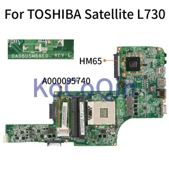 TOSHİBA Uydu İçin Laptop Anakart L730 L735 HM65 Dizüstü Anakart DA0BU5MB8E0 A000095740 HM65 DDR3